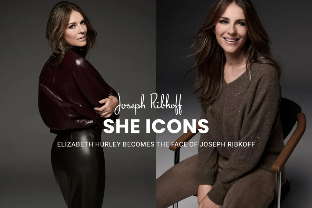 Elizabeth Hurley Becomes the Face of Joseph Ribkoff